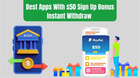 11 Best Apps With $50 Sign Up Bonus Instant Withdraw.